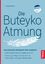 Silvia Smolka: Die Buteyko-Atmung