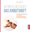 Natuerlich und sicher - Das Arbeitsheft