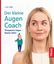 Heike Höfler: Der kleine Augen-Coach