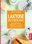 Thilo Schleip: Laktose-Intoleranz: Diagn