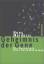 Hans Melderis: Geheimnis der Gene - Die 