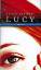 Lorenz Schröter: Lucy. Roman