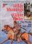 N/A: Wilde Mustangs, Kühne Reiter