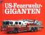 US-Feuerwehr-Giganten