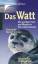 Klaus Janke, Bruno P. Kremer: Das Watt -