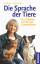 Carol Gurney: Die Sprache der Tiere