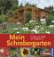 Achim Friedrich: Mein Schrebergarten: Fr