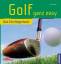 Petra Himmel: Golf ganz easy: Das Einste