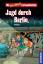 Ulf Blanck: Jagd durch Berlin