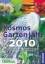 Kosmos Gartenjahr 2010 – Der praktische Arbeitskalender mit Aussaattagen