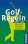 Golfregeln 2008-2011. Nach den offiziell