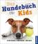 Sandra Bruns: Das Hundebuch für Kids - v