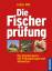 Lothar Witt: Die Fischerprüfung - Das St