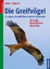 Theodor Mebs: Die Greifvögel Europas, No