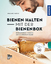 Johannes Weber: Bienen halten mit der Bi