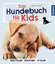 Sandra Bruns: Das Hundebuch für Kids: ve