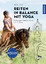 Marie Heger: Reiten in Balance mit Yoga 