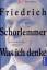 Friedrich Schorlemmer: Was ich denke