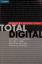 Nicholas Negroponte: Total digital. Die 