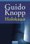 Guido Knopp: Holokaust (Holocaust). (Tb)