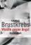 Lilo Berg: Brustkrebs. Das Handbuch;Wiss