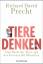 Precht, Richard David: Tiere denken - Vo