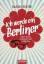 Wash Echte: Ich werde ein Berliner - How