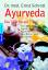 Schrott, Dr. med. Ernst: Ayurveda: Die b