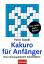 Kakuro für Anfänger – Das neue japanische Zahlenrätsel