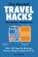 Dan Marshall: Travel Hacks - Die besten 