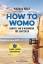 Markus Wolf: HOW TO WOMO - Camper, Van &