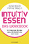 Elyse Resch: Intuitiv essen - das Workbo