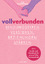 Eli Harwood: Voll verbunden | Bindungsty