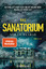 Das Sanatorium - Thriller. - Reese Witherspoon Buchclub-Auswahl