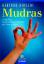 Mudras – FingerYoga für Gesundheit, Vitalität und innere Ruhe