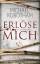 Michael Robotham: Erlöse mich : Psychoth