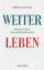 Weiterleben – Nach dem Verlust eines geliebten Menschen