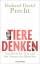 Tiere denken - Vom Recht der Tiere und den Grenzen des Menschen