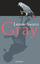 Leonie Swann: Gray: Kriminalroman