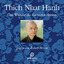 Thich Nhat Hanh: Das Wunder des bewusste