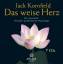 Jack Kornfield: Das weise Herz