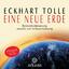 Tolle, Eckhart (Mitwirkender): Eine neue