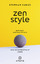 Stephan Kunze: Zen Style - Bewusst, mini