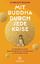 Kimberly Brown: Mit Buddha durch jede Kr