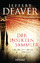 Jeffery Deaver: Der Insektensammler - Ro