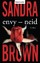 Sandra Brown: Envy - Neid