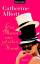 Catherine Alliott: Ein Mann aus zweiter Catherine Alliott: Ein Mann aus zweiter