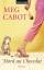 Meg Cabot: Mord au chocolat