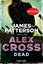 James Patterson: Dead - Alex Cross 13 -: