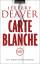 Jeffery Deaver: Carte Blanche - Ein Jame